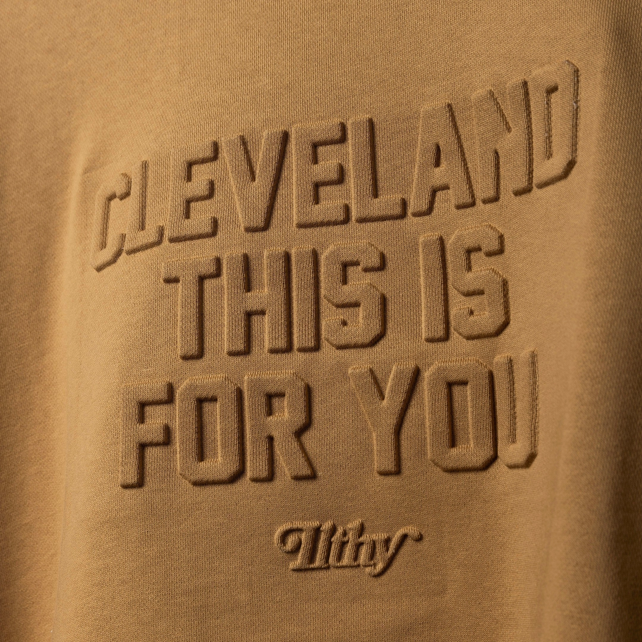 LJFF x ILTHY® Cleveland This is For You Embossed Crewneck (Tan)